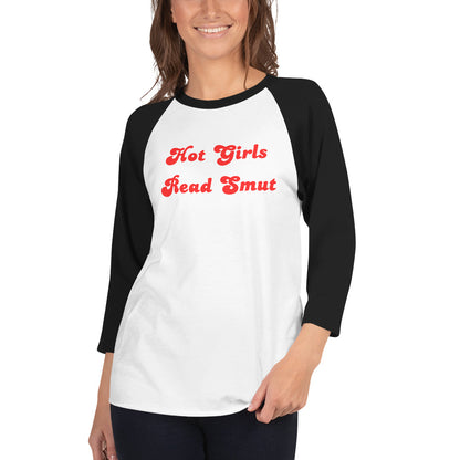 Hot Girls Read Smut - Baseball Raglan Shirt